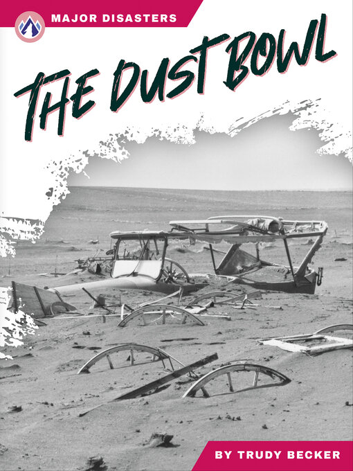 Title details for The Dust Bowl by Trudy Becker - Available